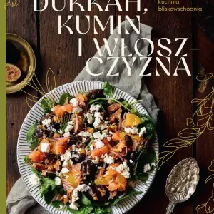 Dukkah, kumin i włoszczyzna. Wegetariańska kuchnia bliskowschodnia Wyprzedaż