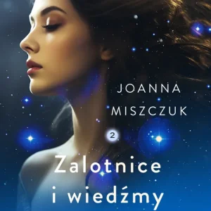 Najlepsza cena Sekret dziedzictwa Tom 2 Zalotnice i wiedźmy