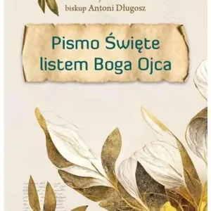 Pismo Święte listem Boga Ojca Darmowy zwrot