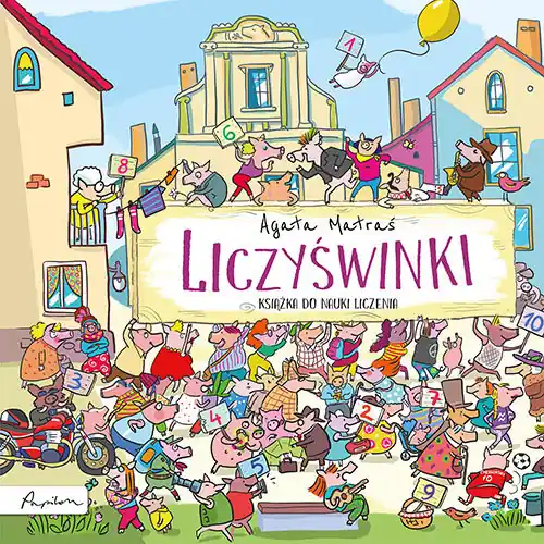 Bezpieczne zakupy Liczyświnki (książka do nauki liczenia)