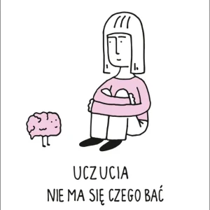 Uczucia. Nie ma się czego bać. Wsparciownik Szybka wysyłka