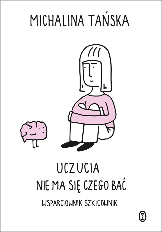 Uczucia. Nie ma się czego bać. Wsparciownik Szybka wysyłka