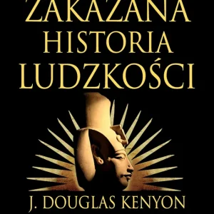 Zakazana historia ludzkości wyd. 2023 Oferta limitowana