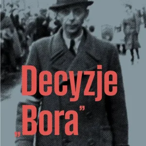 Decyzje \\"Bora\\" Dostępne od ręki