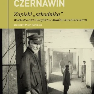 Bezpieczne zakupy Zapiski „szkodnika”. Wspomnienia więźnia łagrów sołowieckich