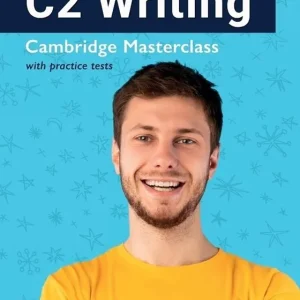C2 Writing Cambridge Masterclass with practice.. Bestseller