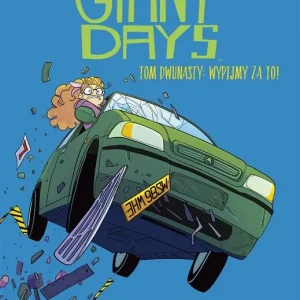 Sprawdź teraz Wypijmy za to! Giant Days. Tom 12