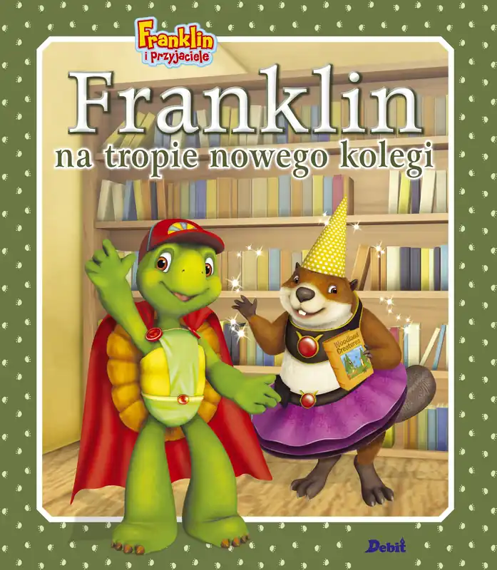 Franklin na tropie nowego kolegi. Franklin i przyjaciele Łatwy zwrot