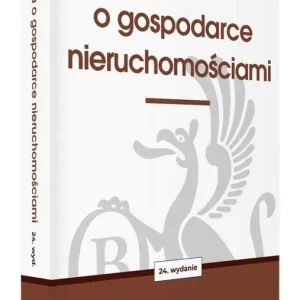 Ustawa o gospodarce nieruchomościami w.24 Nowy