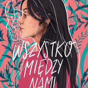Sprawdź teraz Wszystko między nami