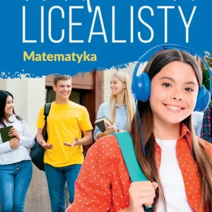 Wyjątkowa oferta Kompendium licealisty. Matematyka