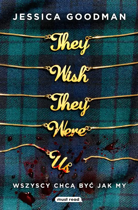 Premium They Wish They Were Us. Wszyscy chcą być jak my