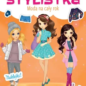 Do wyczerpania zapasów Moda na cały rok. Mała stylistka