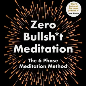 Zamów dziś Zero Bullsh*t Meditation