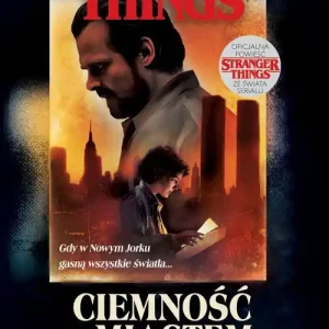 Popularny Stranger Things Ciemność nad miastem