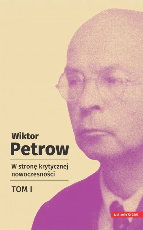 Oferta W stronę krytycznej nowoczesności Tom 1