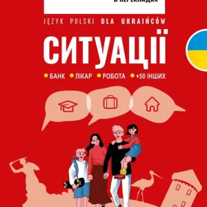 Zamów teraz Język polski dla Ukraińców. Sytuacje