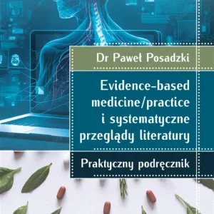 Łatwy zwrot Evidence-based medicine/practice i systematyczne..