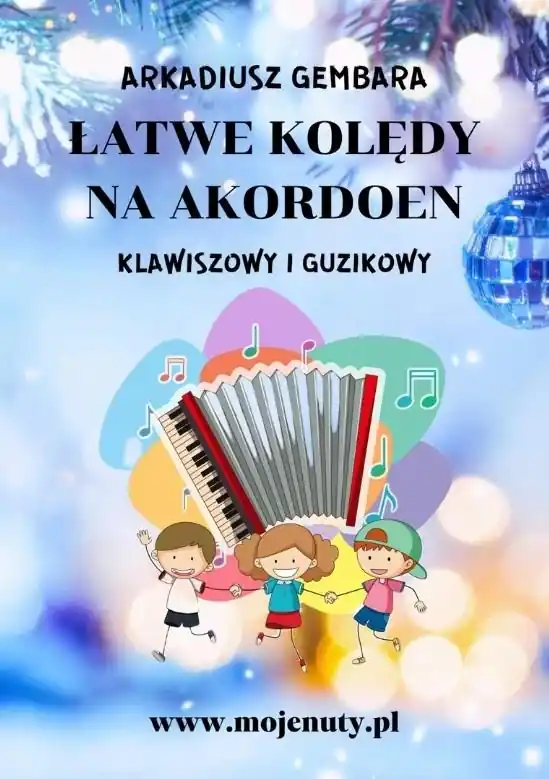 Łatwe kolędy na akordeon klawiszowy i guzikowy Cena promocyjna