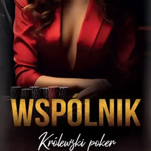 Wspólnik. Królewski poker Tylko do końca tygodnia