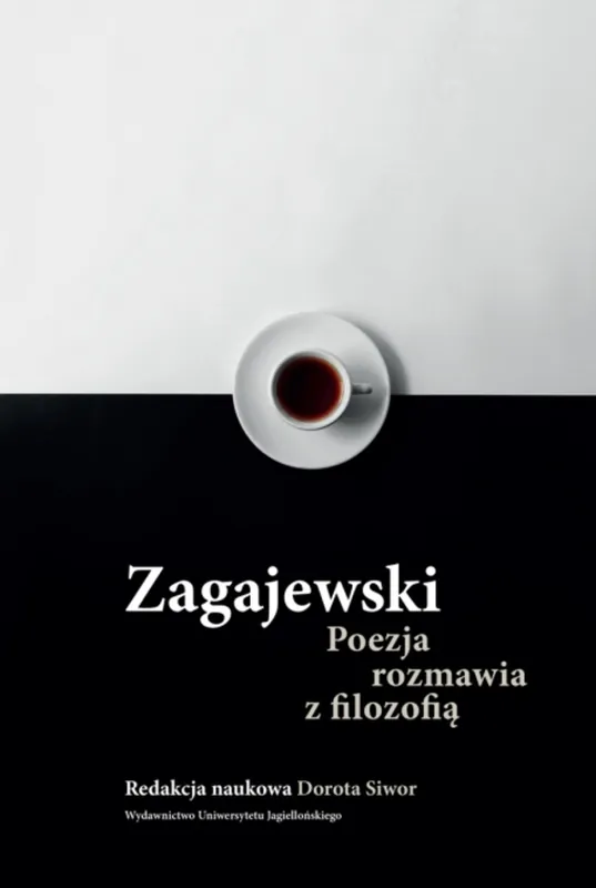 Zagajewski. Poezja rozmawia z filozofią Ostatnia szansa