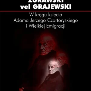 Ekspresowa dostawa W kręgu księcia Adama Jerzego Czartoryskiego...