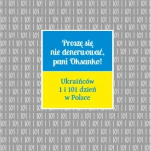 Kup online Proszę się nie denerwować, pani Oksanko!