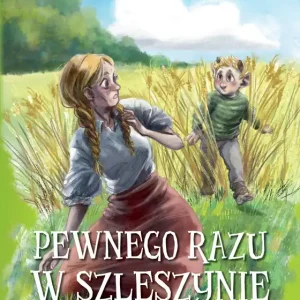 Pewnego razu w Szleszynie. Z Księgi Darwali Okazja
