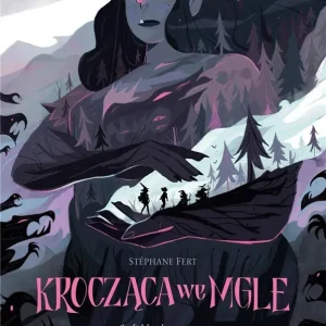 Krocząca we mgle T.1 Oddech rzeczy Nowy