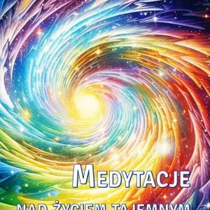 Oferta Medytacje nad życiem tajemnym