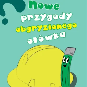 Nowe przygody obgryzionego ołówka Sprawdź teraz