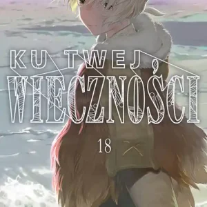 Ku twej wieczności 18 Taniej