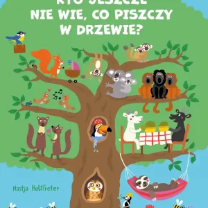 Bestseller Kto jeszcze nie wie, co piszczy w drzewie?