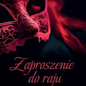 Zaproszenie do raju Zamów teraz
