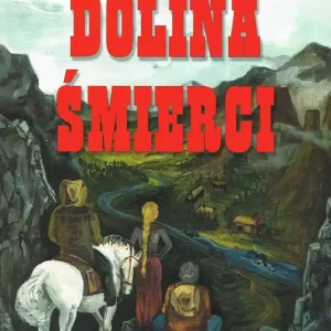 Oferta limitowana Dolina śmierci (The Hunted Woman)