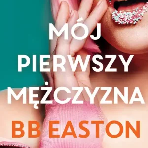 Mój pierwszy mężczyzna Oferta limitowana