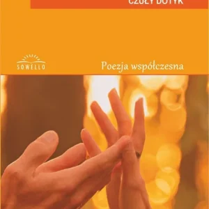 Nie przegap Czuły dotyk