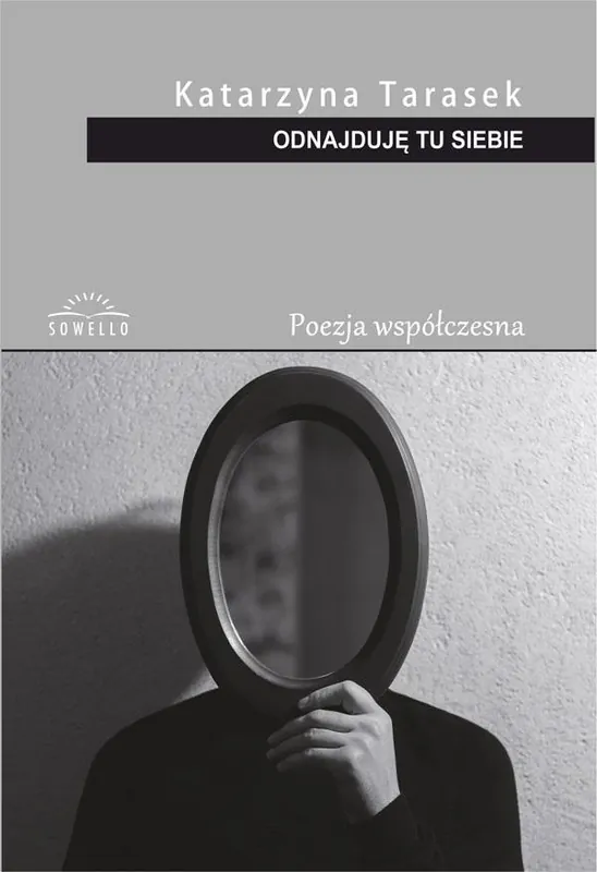 Do wyczerpania zapasów Odnajduję tu siebie