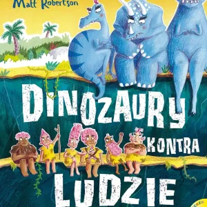 Wyprzedaż Dinozaury kontra Ludzie