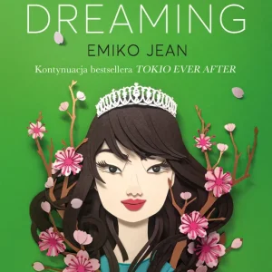Tokio Dreaming Do wyczerpania zapasów