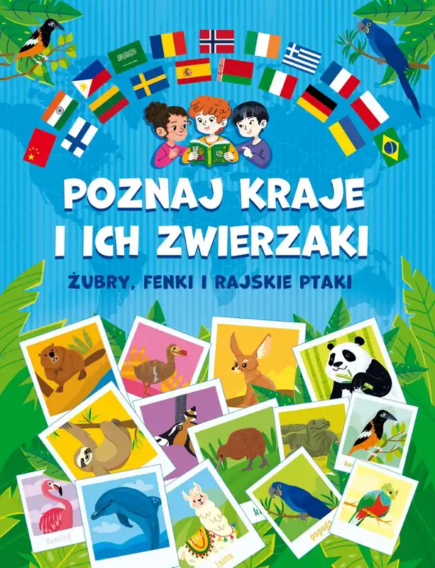 Promocja Poznaj kraje i ich zwierzaki. Żubry, fenki i rajskie ptaki