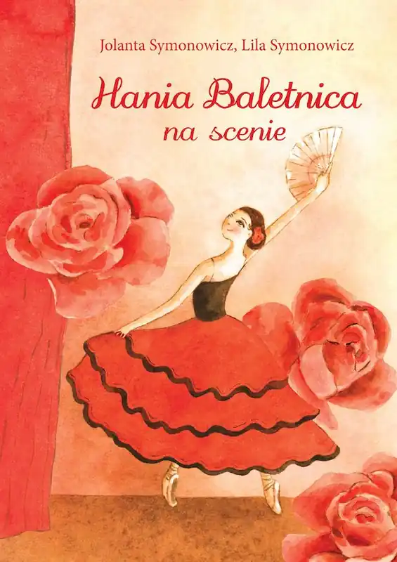 Hania Baletnica na scenie Zamów dziś