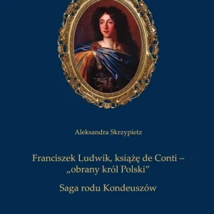 Franciszek Ludwik, książę de Conti Darmowa dostawa