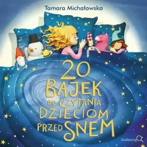 20 Bajek do czytania dzieciom przed snem w.2015 Nowość