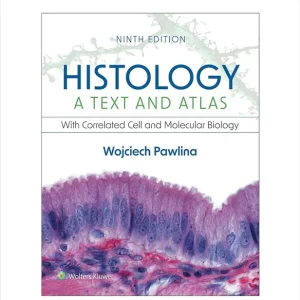 Tylko do końca tygodnia HISTOLOGY TEXT & ATLAS 9E (INT