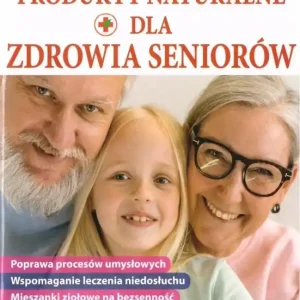 Leki prosto z natury cz.22 Produkty naturalne... Premium