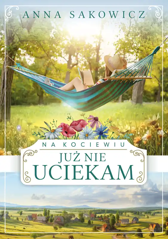 Dostępne od ręki Na Kociewiu Tom 3 Już nie uciekam