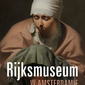 Nie przegap Rijksmuseum w Amsterdamie