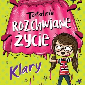 Kup online Totalnie rozchwiane życie Klary Tom 2