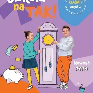 Szkoła na tak matematyka podręcznik dla klasa 2 część 2 szkoła podstawowa Zamów dziś